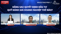 Cách quỹ đầu tư 'ngắm nghía' doanh nghiệp
