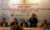 Quảng Nam: Khoảng 400 thành viên tham dự đại hội Hiệp hội doanh nghiệp lần thứ II