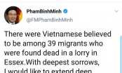Vụ 39 người chết trong container: Phó thủ tướng Phạm Bình Minh chia buồn sâu sắc tới gia đình nạn nhân