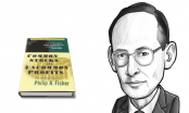 Phil Fisher – Ông tổ của phương pháp đầu tư giá trị đưa ra tiêu chí chọn cổ phiếu như thế nào?