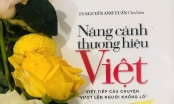 Video: Ra mắt sách 'Nâng cánh thương hiệu Việt'