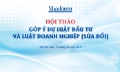 Tạp chí Nhà đầu tư tổ chức hội thảo góp ý dự Luật Đầu tư và Luật Doanh nghiệp (sửa đổi)