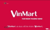 Vinmart sắp đổi tên thành Winmart?