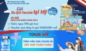 Tại sao tạm ngừng tour đi Mỹ tiêm vắc xin?