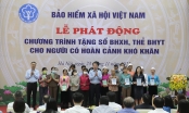 BHXH Việt Nam: Phát động Chương trình tặng sổ BHXH, thẻ BHYT  cho người có hoàn cảnh khó khăn