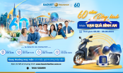 Chào mừng kỷ niệm 60 năm thành lập: Bảo hiểm Bảo Việt tung khuyến mại hè lớn nhất năm
