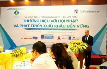Việt Nam triển khai Chương trình xây dựng Thương hiệu Quốc gia là phù hợp với xu hướng chung