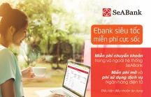 Chuyển tiền không mất phí với các dịch vụ điện tử của Seabank
