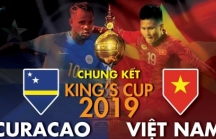 Thắng Thái Lan, vào đá chung kết King’s  Cup với Curacao, Việt Nam muốn 'thị uy' khu vực Đông Nam Á