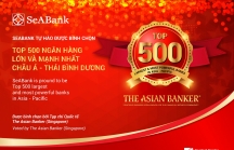 SeABank lọt Top 500 ngân hàng lớn nhất châu Á – Thái Bình Dương