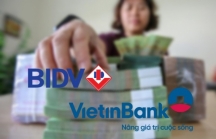 Giảm tỷ lệ cho vay tối đa của ngân hàng thương mại nhà nước: Vietinbank và BIDV bị ảnh hưởng nhiều nhất