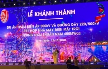 Khánh thành dự án trạm biến áp 500kV và đường dây 220/500kV, nhà máy điện mặt trời Trung Nam Thuận Nam 450 MW