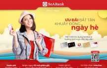 SeABank dành nhiều ưu đãi cho khách hàng mở mới thẻ tín dụng quốc tế