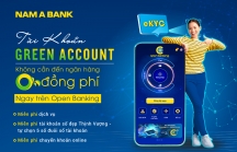 Nam A Bank miễn hàng loạt phi dịch vụ khi đăng ký tài khoản  Green Account
