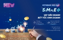 VietinBank SME SIMPLE+: Giải pháp đột phá dành cho doanh nghiệp vừa và nhỏ   