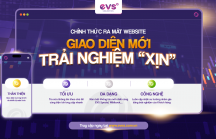 EVS ra mắt website phiên bản mới nhằm tối ưu hóa trải nghiệm khách hàng