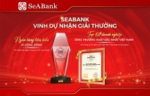 SeABank được vinh danh Ngân hàng tiêu biểu vì cộng đồng 2022 và Top 50 Doanh nghiệp tăng trưởng xuất sắc nhất Việt Nam