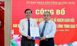 Ông Ngô Văn Dụng làm Giám đốc Ban Quản lý dự án đầu tư xây dựng các công trình giao thông Quảng Ngãi