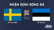 Nhận định ĐT Thụy Điển vs ĐT Estonia lúc 1h45 ngày 9/9/2024