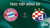 Trực tiếp Bayern Munich vs Dinamo Zagreb giải Cúp C1 Châu Âu trên TV360 ngày 18/9