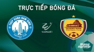 Trực tiếp Nam Định vs Quảng Nam giải V-League 2024/25 hôm nay 23/9