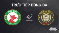 Trực tiếp Bình Định vs Thanh Hóa giải V-League 2024/25 hôm nay 4/10