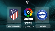 Nhận định bóng đá Atletico Madrid vs Alaves, La Liga, 22h15 hôm nay 23/11/2024