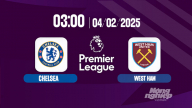 Trực tiếp bóng đá Chelsea vs West Ham, Ngoại hạng Anh, 03h00 hôm nay 4/2/2025