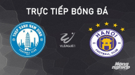 Trực tiếp Nam Định vs Hà Nội giải V-League 2024/25 trên VTV5 hôm nay 5/2