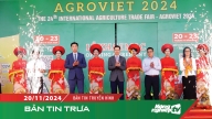 Khai mạc Hội chợ triển lãm Nông nghiệp Quốc tế AgroViet 2024