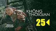 Không thời gian tập 25 trực tiếp VTV1 hôm nay 7/1/2025