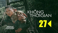 Không thời gian tập 27 trực tiếp VTV1 hôm nay 9/1/2025