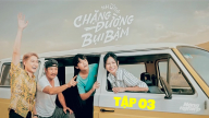 Phim Những chặng đường bụi bặm tập 3 trực tiếp VTV3 hôm nay 27/2/2025