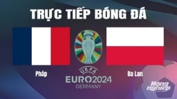 Trực tiếp Pháp vs Ba Lan tại Euro 2024 trên VTV2 hôm nay 25/6