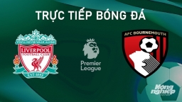 Nhận định, trực tiếp Liverpool vs Bournemouth giải Ngoại hạng Anh hôm nay 21/9/2024