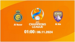 Nhận định, trực tiếp Al Nassr vs Al Ain, Cúp C1 Châu Á, 01h00 ngày 6/11/2024