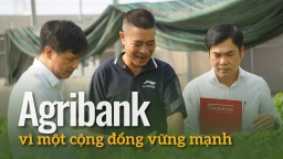 Agribank - vì một cộng đồng vững mạnh