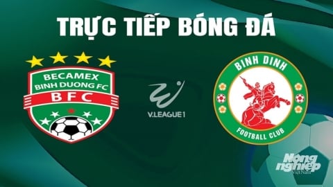Trực tiếp Bình Dương vs Bình Định giải V-League 2023/24 trên TV360 hôm nay 25/6/2024