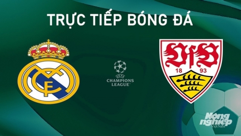 Trực tiếp Real Madrid vs Stuttgart giải Cúp C1 Châu Âu trên TV360 ngày 18/9