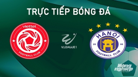 Trực tiếp Viettel vs Hà Nội giải V-League 2024/25 trên VTV5 hôm nay 22/9