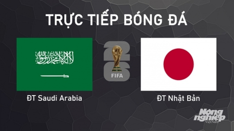 Trực tiếp Saudi Arabia vs Nhật Bản giải World Cup 2026 ngày 11/10/2024