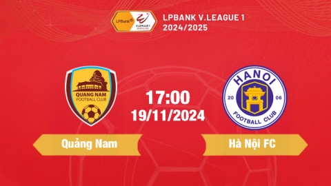 FPT Play Trực tiếp bóng đá Quảng Nam vs Hà Nội, 17h00 hôm nay 19/11/2024