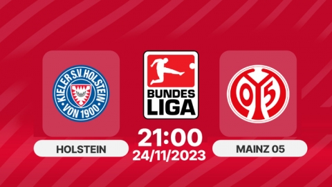 Nhận định, Trực tiếp Holstein vs Mainz, Bundesliga, 21h30 hôm nay 24/11