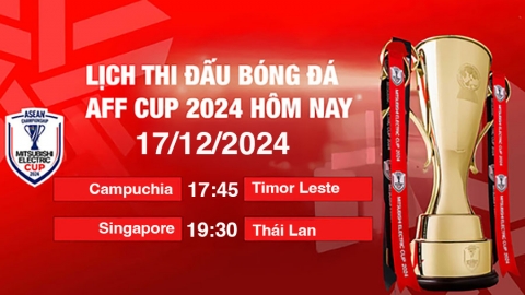 VTV5, FPTPlay trực tiếp bóng đá ASEAN CUP hôm nay 17/12