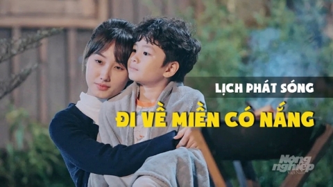 Lịch phát sóng phim Đi về miền có nắng trên kênh VTV3