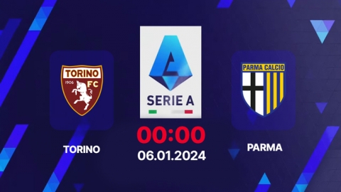 Trực tiếp bóng đá Torino vs Parma, Serie A, 00h00 hôm nay 6/1/2025