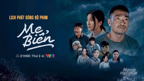 Lịch phát sóng bộ phim Mẹ biển trên kênh VTV1