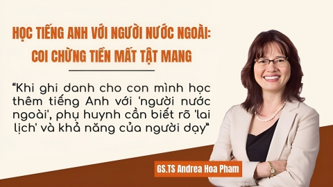 Học tiếng Anh với người nước ngoài - coi chừng tiền mất tật mang