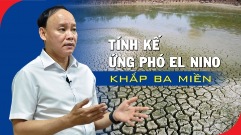 Tính kế ứng phó El Nino khắp ba miền