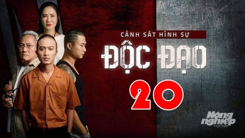 Phim Độc đạo tập 20 trực tiếp VTV3 hôm nay 15/10/2024